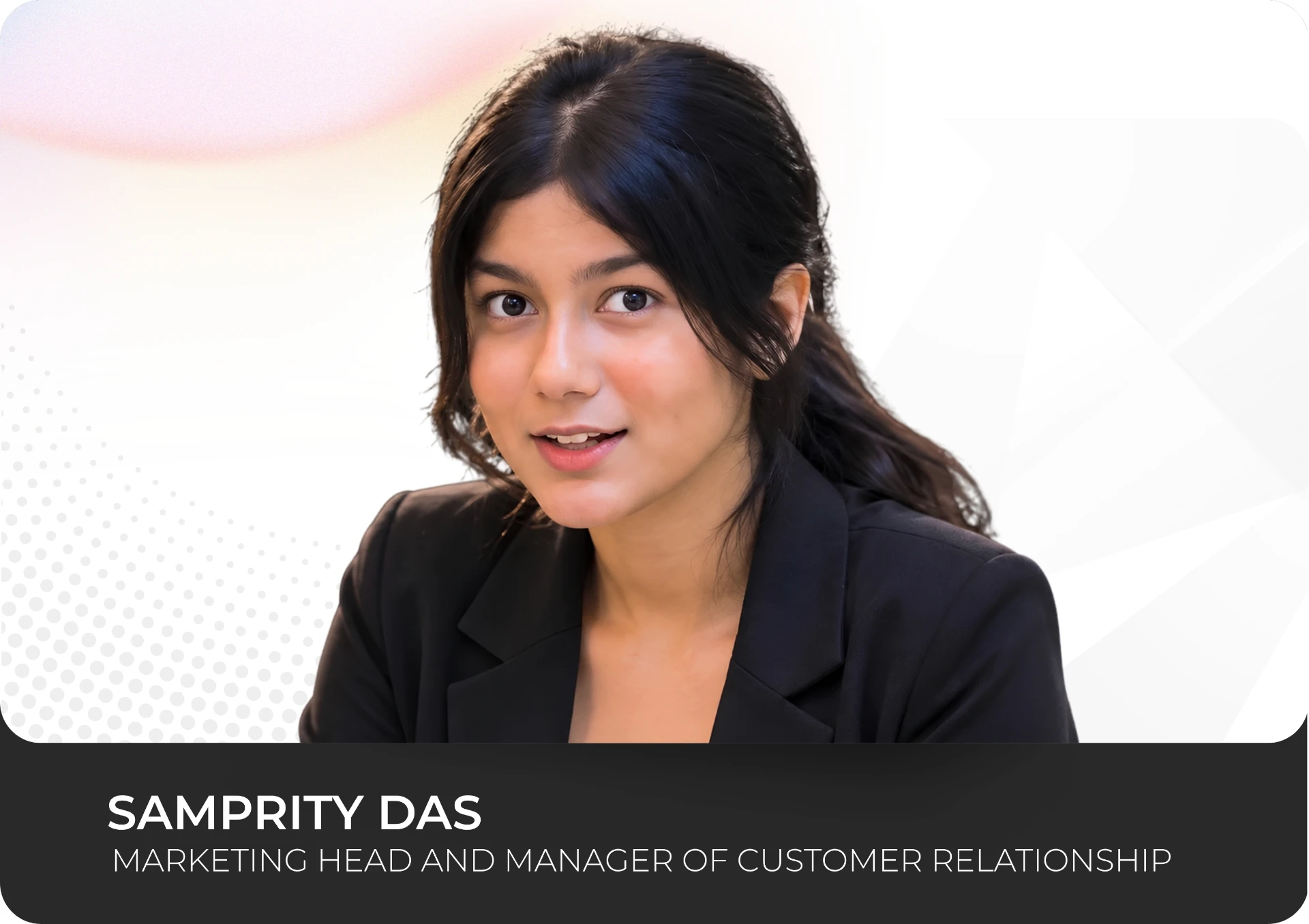 Sampriti Das — Marketing Head